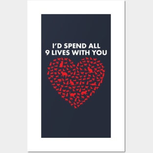 I'd Spend All Lives With You. Cute Valentine's Day Shirt for Cat Lovers Posters and Art